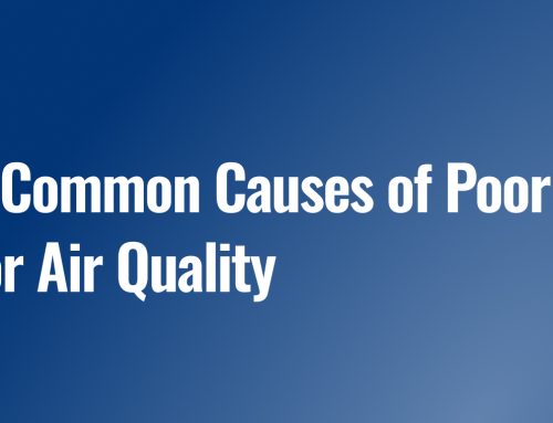 Most Common Causes of Poor Indoor Air Quality