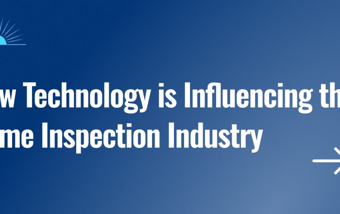 How Technology is Influencing the Home Inspection Industry